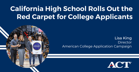 California High School Rolls out the Red Carpet for College Applications